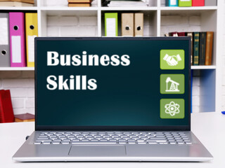 Business concept about Business Skills with phrase on the computer.