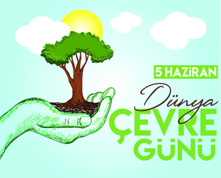 world environment day june 5 turkish: dunya cevre gunu 5 haziran