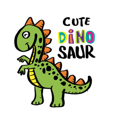 Cute dinosaurs, Funny Hand Drawn Doodle Dinosaur, For Poster Or T-Shirt Textile