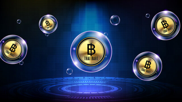 abstract background of futuristic technology bubble glowing Thai Baht THB currency