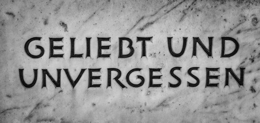 Geliebt und unvergessen