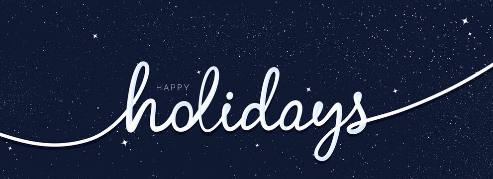 Happy Holidays Continuous Line. Night Sky With Stars Pattern. Greeting Card With Holidays Handwriting Word. Happy Christmas, New Year Banner Concept. Hand Lettering Script With Line. Universe Vector