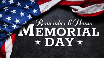 Fototapeta na wymiar US American flag over Remember and Honor Memorial Day Text. Wallpaper for USA Memorial Day.