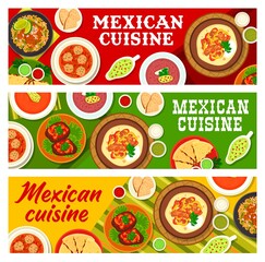 Mexican cuisine dishes, restaurant meals banners. Beef Fajitas and tongue, quesadilla with guacamole, verde and bean salsa, beefsteak with peppers, tomato chili and meatball soup, mexican bread vector