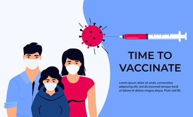 Family Vaccination banner. Time to vaccinate. Syringe with vaccine for coronavirus COVID-19. Immunization campaign concept.  Father and mother with daughter in protective masks