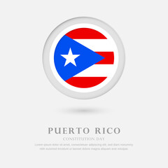 Abstract happy constitution day of Puerto Rico country with country flag in circle greeting background