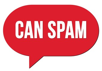 CAN SPAM text written in a red speech bubble