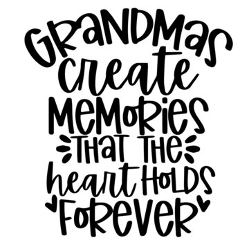 1 116 Best Grandma Quote Images Stock Photos Vectors Adobe Stock