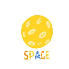 Yellow moon. Vector isolated illustration with the moon in space. Printing in the children's room. Cute print on clothes for newborn babies. Full moon.