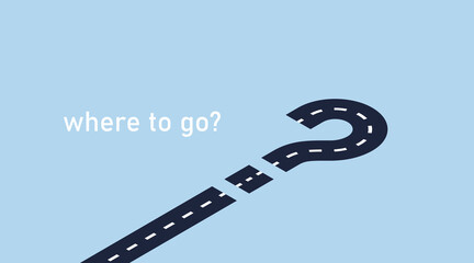 Where to go? Isometric vector illustration. Highway road in a question mark symbol. Unknown path