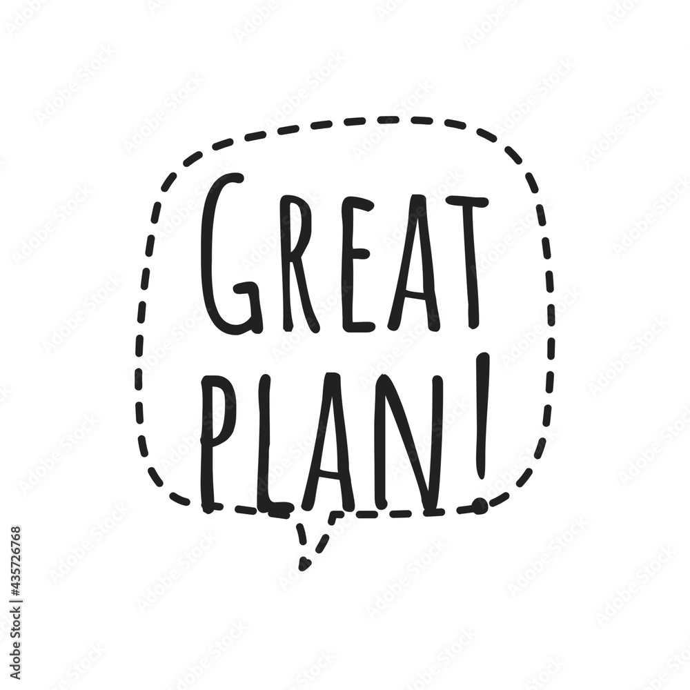 Wall mural ''Great plan'' Quote Illustration