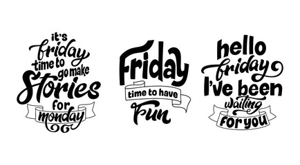Set of quotes about weekend in hand drawn lettering style. Brush painted modern letters. Inspirational phase for overlay, card, poster. Vector illustration.