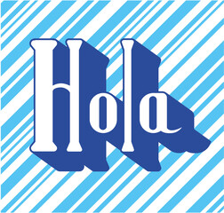 Lettering design of the Spanish word Hola © lucamendieta