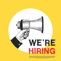 We are hiring concept design with hand holding megaphone hand drawing style yellow background.