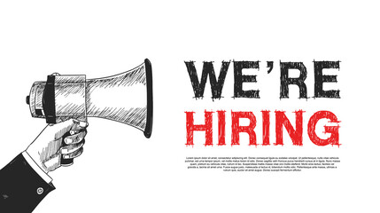 We are hiring concept design with hand holding megaphone hand drawing style.