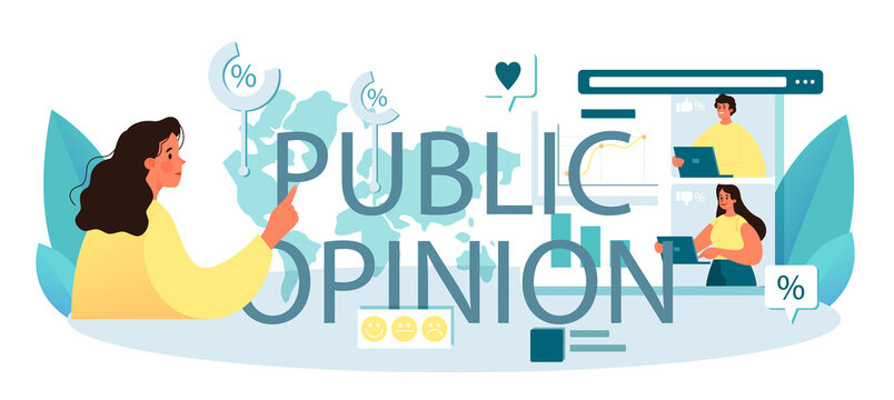 Public opinion typographic header. Idea of PR through mass media to advertise
