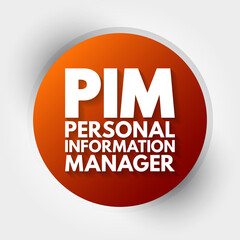 PIM - Personal Information Manager acronym, business concept background