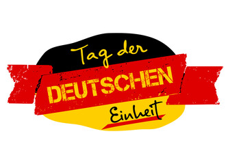 Happy German Unity Day or Tag Der Deutschen Einheit. Germany Independence day on October 3rd. National holiday in Germany on third of Oktober. Patriotic flag background with bright celebration text.