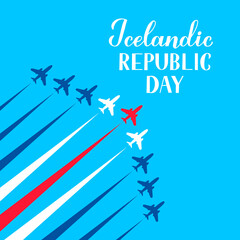 Obraz na płótnie Canvas Iceland Republic Day calligraphy hand lettering air show in blue sky. Icelandic holiday celebrated on June 17. Vector template for typography poster, banner, greeting card, flyer, etc
