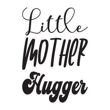 Free Free Little Mother Hugger Svg 111 SVG PNG EPS DXF File