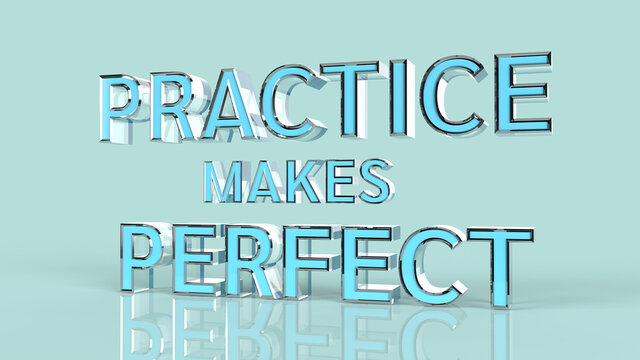 Practice makes perfect text