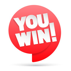 You win Red tag. Winner symbol. Inscription from letters cut out of paper.
