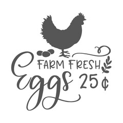 Fototapeta na wymiar Farm fresh Eggs inspirational slogan inscription. Vector quotes. Isolated on white background. Chicken sign for kitchen. Farmhouse quotes.