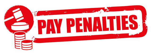 pay penalties - red vector rubber stamp