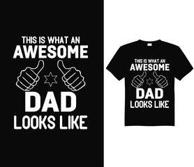 Naklejka premium THIS IS WHAT AN AWESOME DAD LOOKS LIKE
