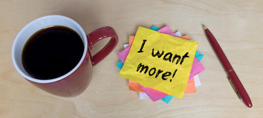 I want more!