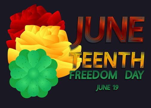 Juneteenth Independence Day. Beautiful lettering for Freedom or Emancipation day with flowers. Vector for american holiday, celebrated in June 19.