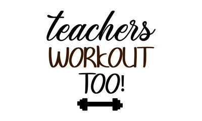 Teacher Appreciation for print or use as poster, card, flyer or T Shirt