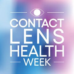 Contact lens health week is observed every year in August, emphasizes the importance of healthy hygiene practices in protecting against serious eye infections and other illnesses. vector illustration