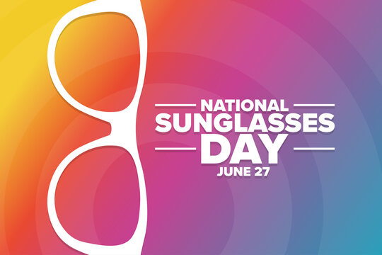 National Sunglasses Day. June 27. Holiday concept. Template for background, banner, card, poster with text inscription. Vector EPS10 illustration.