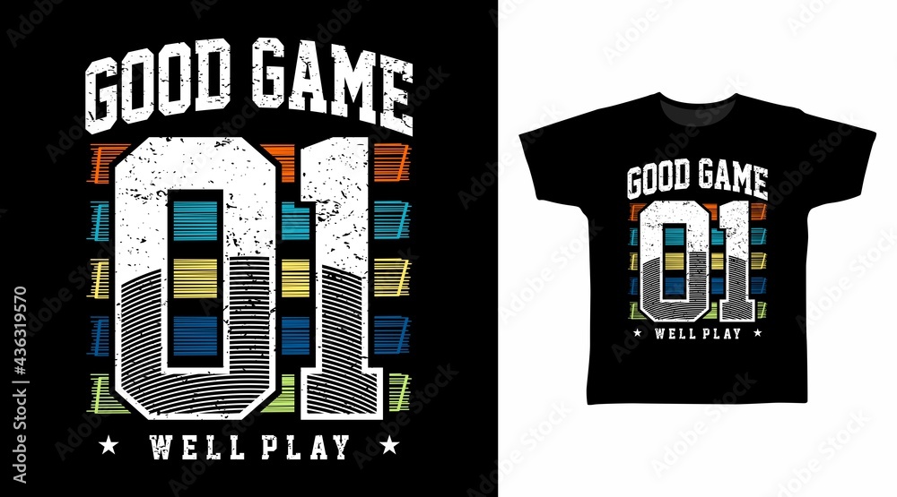 Wall mural Good game 01 typography vector illustration t-shirt design concept.