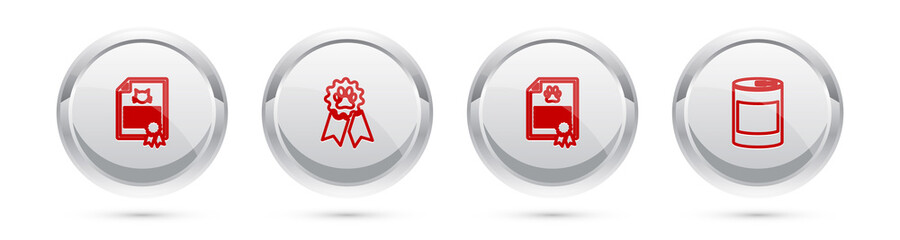 Set line Certificate for dog or cat, Pet award symbol, and Canned food. Silver circle button. Vector