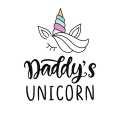 Daddy's Unicorn funny quote, hand written brush lettering