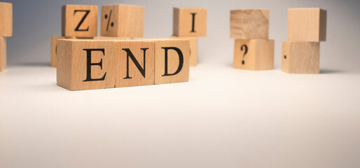 The word end was created from wooden cubes.