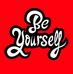 Lettering design of sinuous letters in which it says Be yourself
