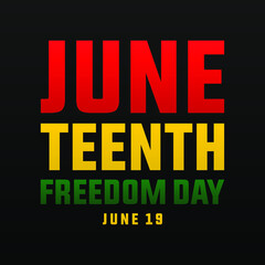 Juneteenth freedom day June 19 modern creative banner, sign, design concept, social media post with red, green, yellow text on a black abstract background. 
