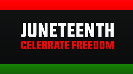 Juneteenth freedom day June 19 modern creative banner, sign, design concept, social media post with white text on a red, black and green abstract background.