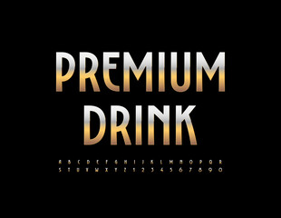 Vector elite emblem Premium Drink. Golden metallic Alphabet Letters and Numbers set. Elegant style Font