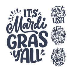 Set with funny hand drawn lettering quotes about Mardi Gras. Cool phrases for print and poster design. Inspirational slogans. Vector
