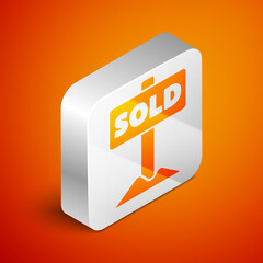 Isometric Hanging sign with text Sold icon isolated on orange background. Sold sticker. Sold signboard. Silver square button. Vector