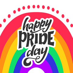 LGBT lettering slogan. Pride concept in hand drawn style. Happy pride day. Vector illustration isolated on white background
