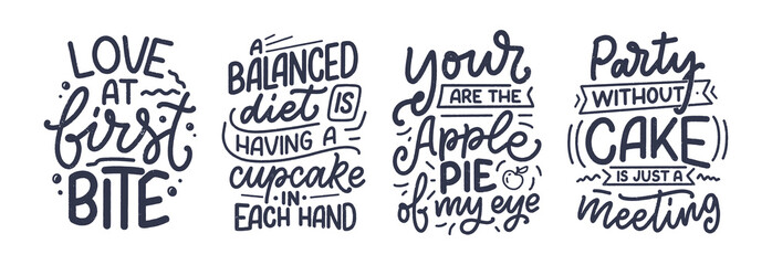 Fototapeta premium Funny sayings, inspirational quotes for cafe or bakery print. Funny brush calligraphy. Dessert lettering slogans in hand drawn style. Vector