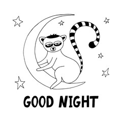 lemur sitting on the moon and lettering good night. nursery poster template, cute animal. hand drawn doodle style. vector, minimalism, monochrome. decor for kids room. newborn, sticker, card. © Ирина Самойлова
