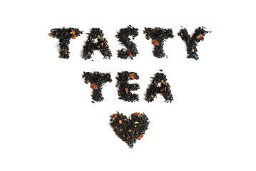 Tasty tea. Font from tea leaves with heart isolated on white background.