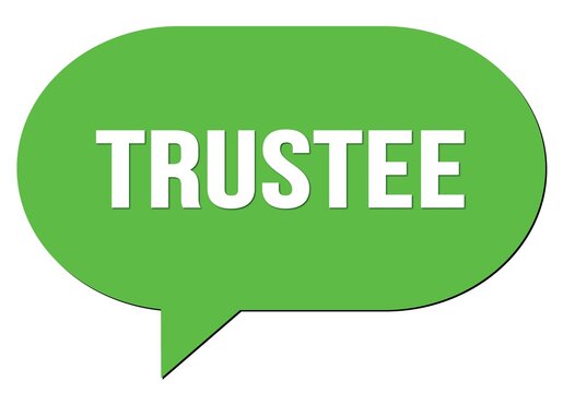 TRUSTEE text written in a green speech bubble