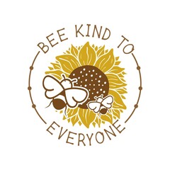 Bee kind to everyone quote lettering illustration